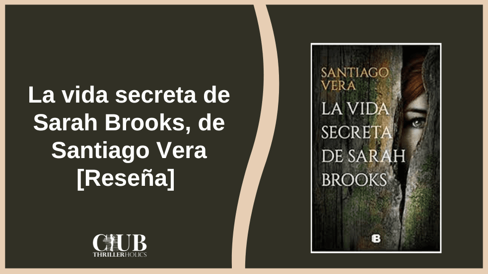 La vida secreta de Sarah Brooks, reseña