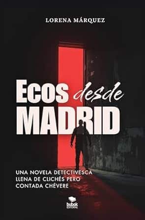Lorena Márquez, Ecos desde Madrid