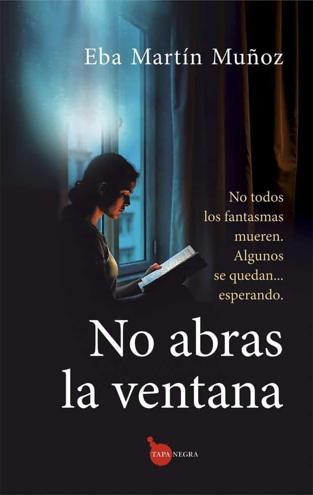 Eva Martin Muñoz, No abras la ventana (SEPTIEMBRE 23)