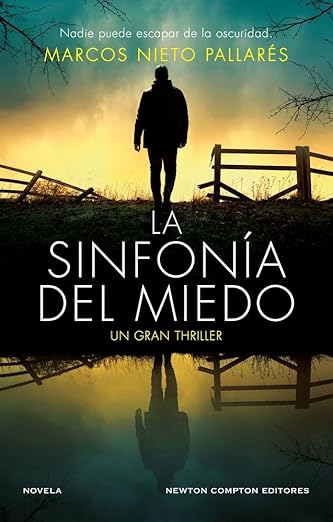 Marcos Nieto Pallarés, La sinfonía del miedo (Septiembre 15)
