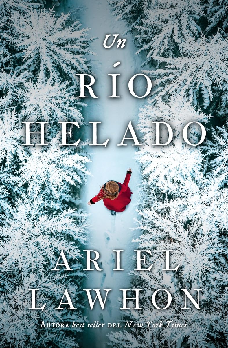 Ariel Lawhon, Un río helado