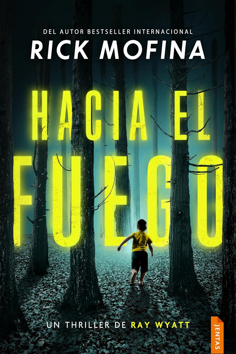 Rick Mofina, Hacia el fuego (Septiembre 17)
