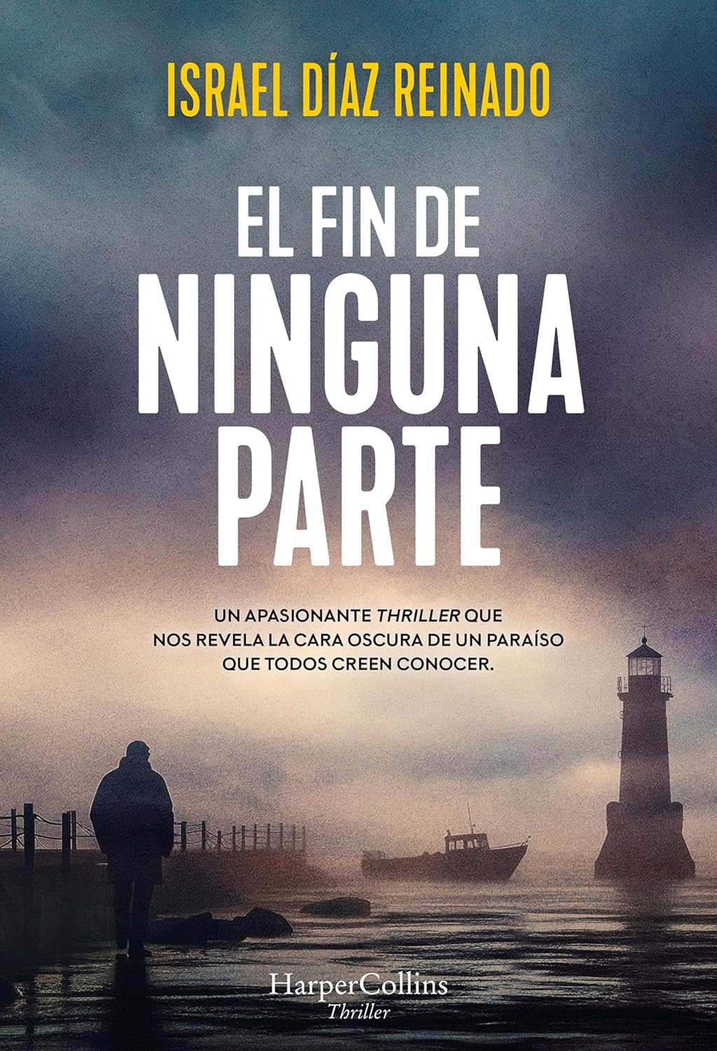  Israel Díaz Reinado, El fin de ninguna parte (Septiembre 17)