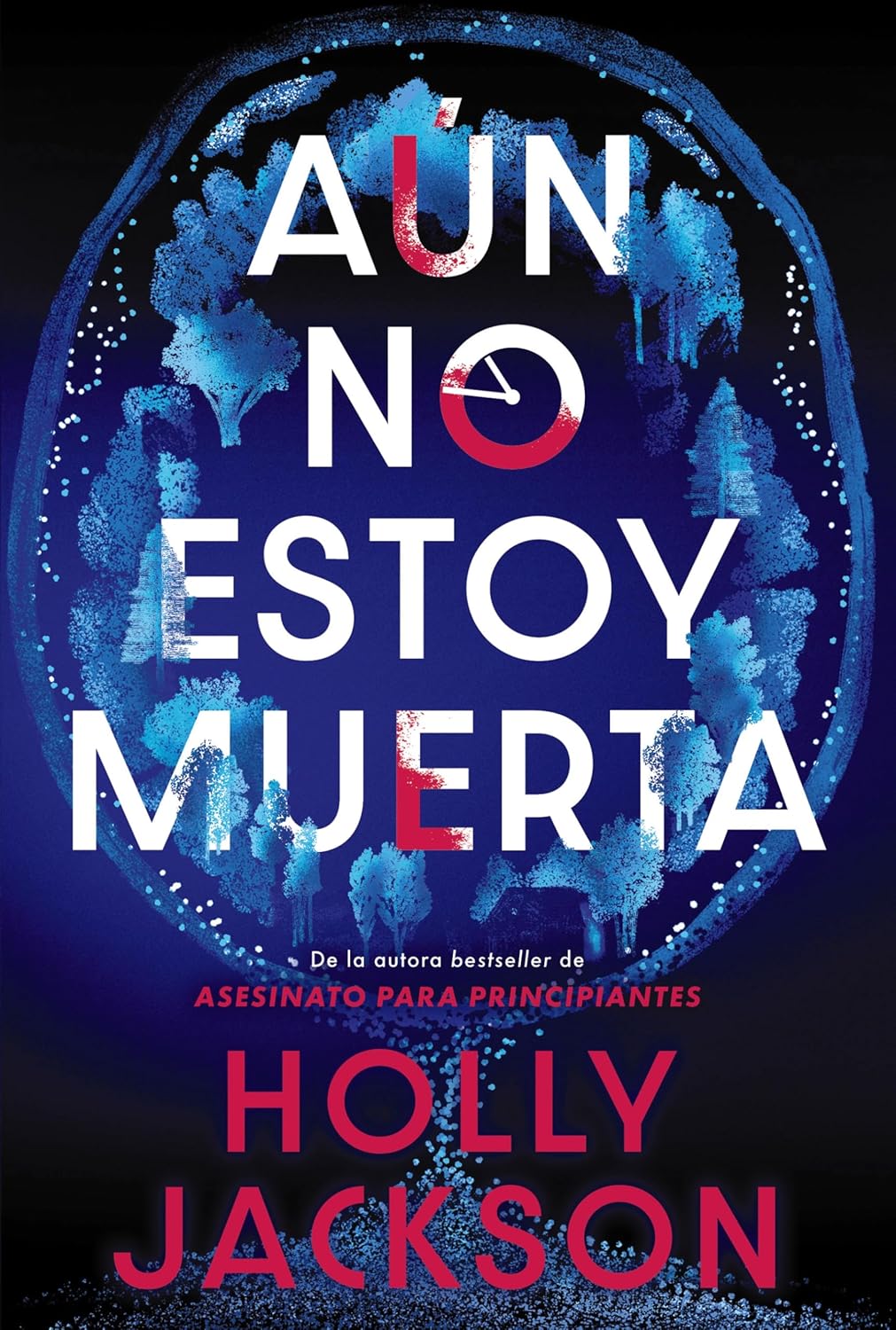 Holly Jackson, Aún no estoy muerta