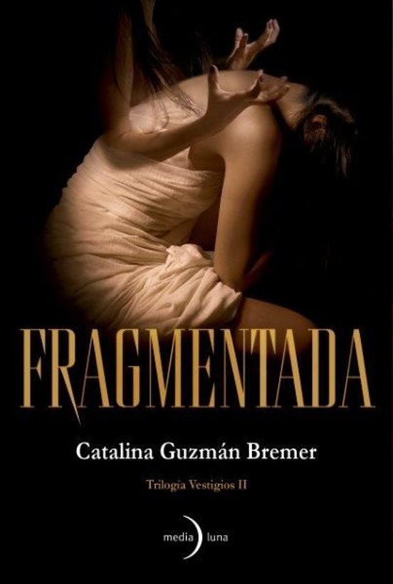 Catalina Guzmán Bremer, Fragmentada (Septiembre 24)