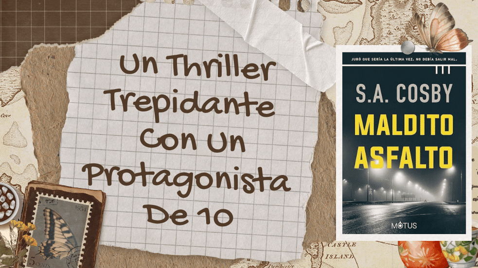 Maldito asfalto, S. A. Cosby