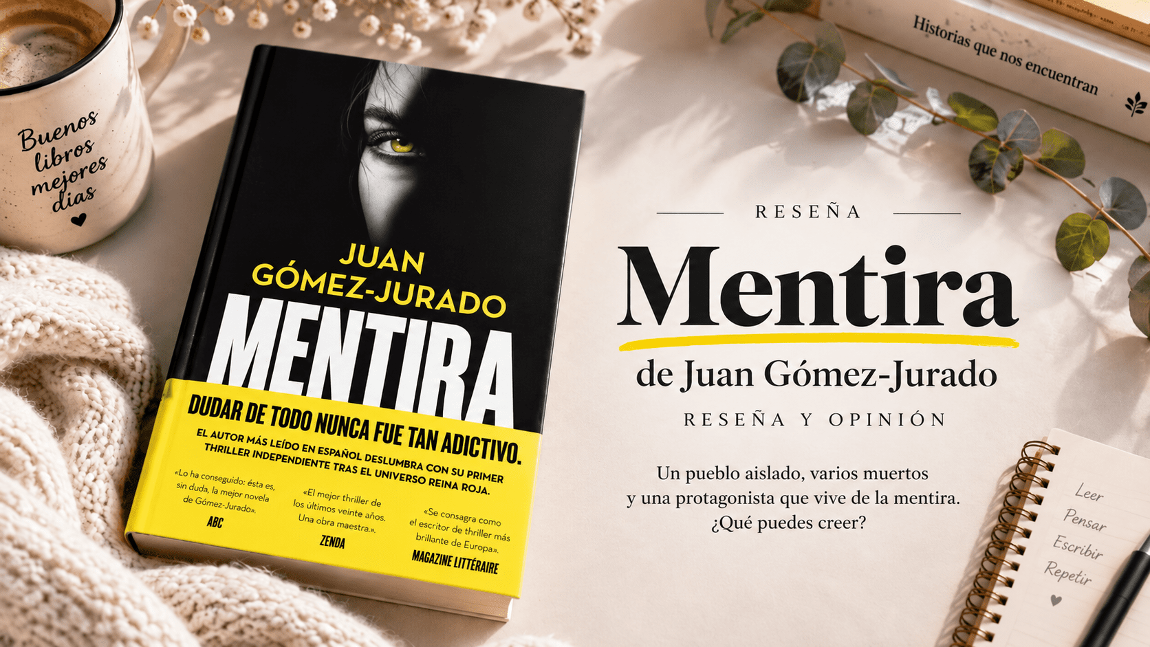 Mentira de Juan Gómez-Jurado - reseña y opinión